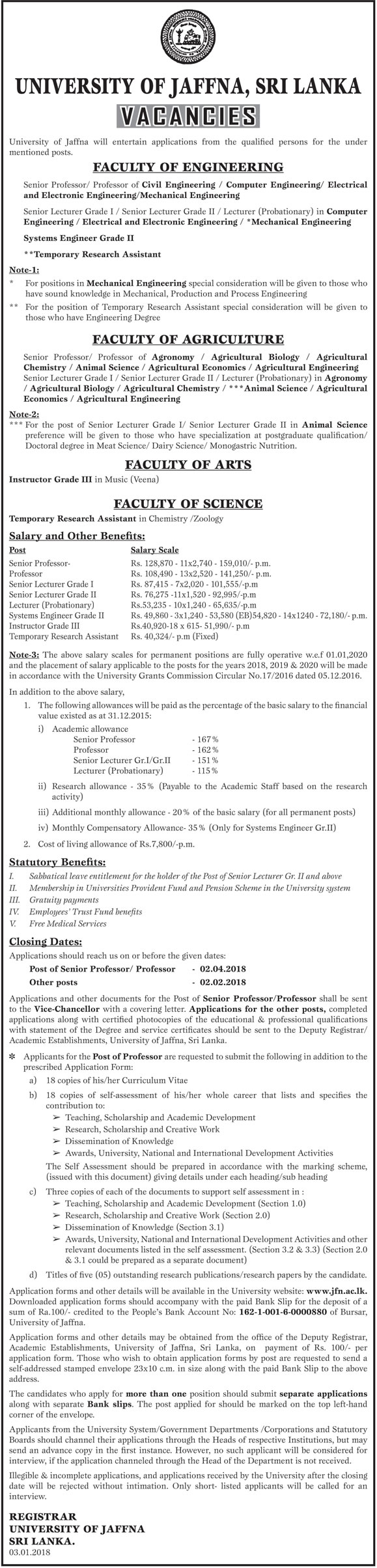 Senior Professor, Professor, Senior Lecturer, Lecturer, System Engineer, Instructor, Temporary Research Assistant - University of Jaffna